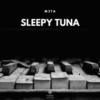 Cover artwork for Sleepy Tuna by M3ta